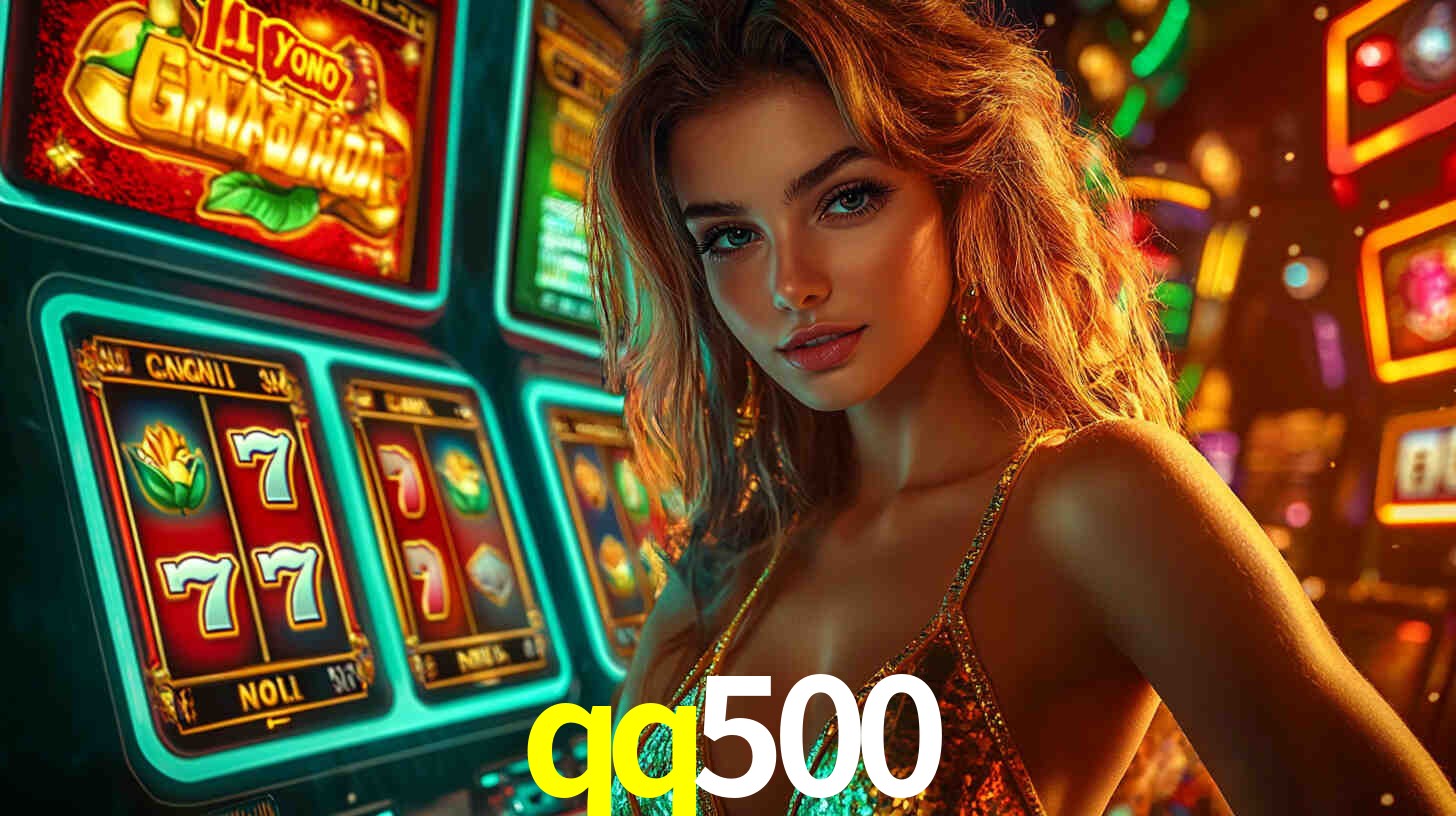 Welcome Bonus qq500